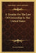 A Treatise On The Law Of Citizenship In The United States by Prentiss Webster