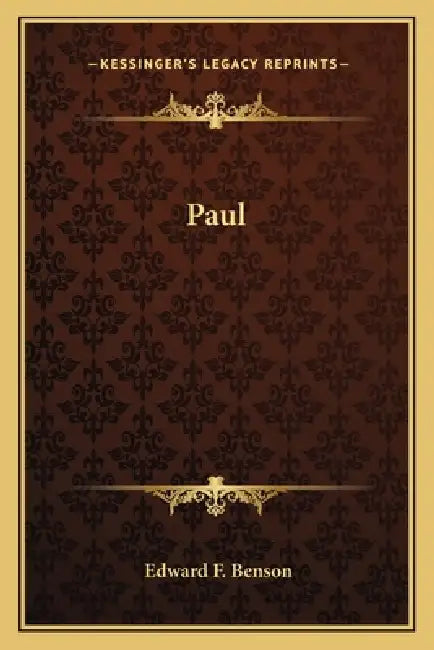Paul by Edward F. Benson