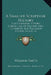 A Smaller Scripture History: Old Testament History; Connection Of Old And New Testaments; New Testament History To A.D. 70 by William Smith