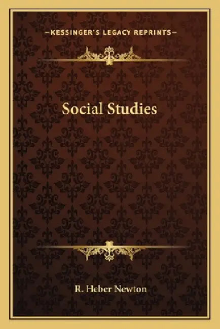 Social Studies by R. Heber Newton