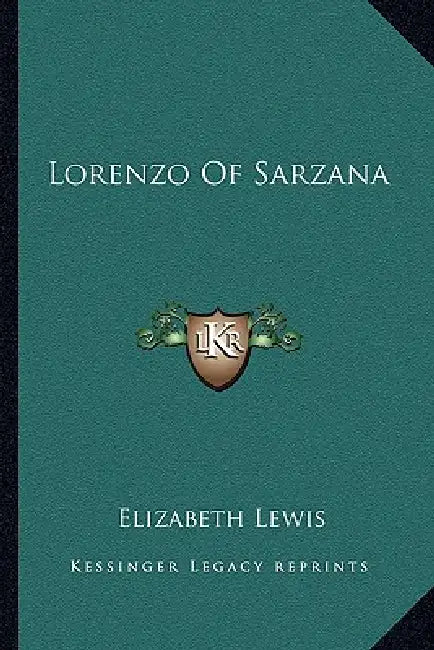 Lorenzo Of Sarzana by Elizabeth Lewis