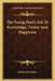 The Young Man's Aid To Knowledge, Virtue And Happiness by Hubbard Winslow
