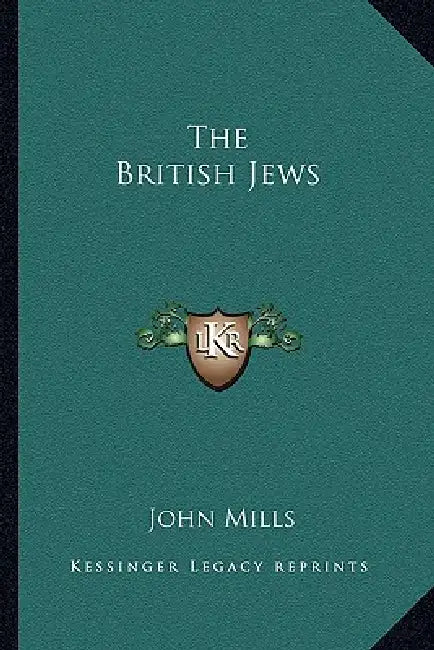 The British Jews by John Mills