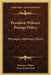 President Wilson's Foreign Policy: Messages, Addresses, Papers by Woodrow Wilson, James Brown Scott