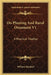 On Planting And Rural Ornament V1: A Practical Treatise by William Marshall
