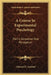 A Course In Experimental Psychology: Part I, Sensation And Perception by Edmund C. Sanford
