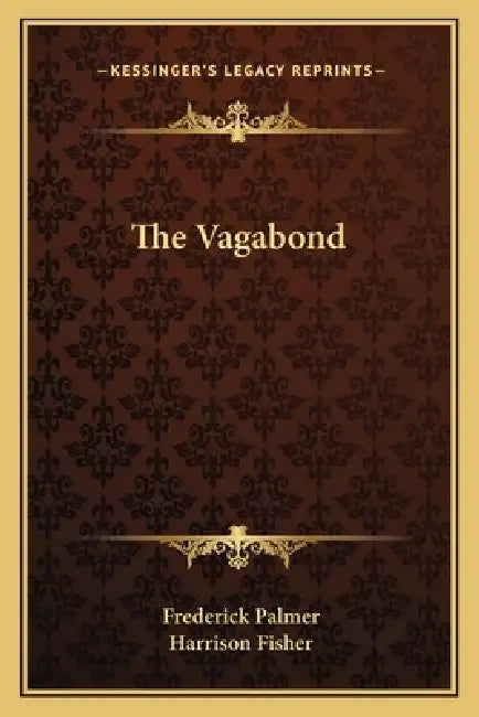The Vagabond by Frederick Palmer, Harrison Fisher