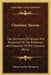 Christian Theism: The Testimony Of Reason And Revelation To The Existence And Character Of The Supreme Being by Robert Anchor Thompson