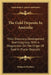 The Gold Deposits In Australia: Their Discovery, Development And Geognosy; With A Disquisition On The Origin Of Gold In Placer-Deposits by Simpson Davison