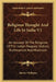 Religious Thought And Life In India V1: An Account Of The Religions Of The Indian Peoples; Vedism, Brahmanism And Hinduism by Monier Williams