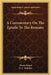 A Commentary On The Epistle To The Romans by Moses Stuart, D. C. Robbins