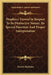 Prophecy Viewed In Respect To Its Distinctive Nature, Its Special Function And Proper Interpretation by Patrick Fairbairn