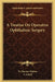A Treatise On Operative Ophthalmic Surgery by H. Haynes Walton, S. Littell