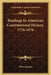 Readings In American Constitutional History, 1776-1876 by Allen Johnson