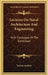 Lectures On Naval Architecture And Engineering: With Catalogue Of The Exhibition by Various Authors