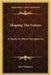 Shaping The Future: A Study In World Perspective by Basil Mathews