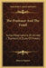 The Professor And The Fossil: Some Observations On Arnold J. Toynbee's A Study Of History by Maurice Samuel