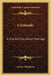 Criminals: A One Act Play About Marriage by George Middleton