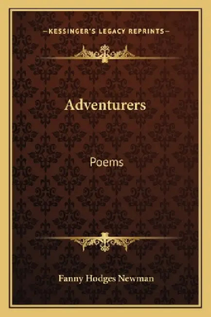 Adventurers: Poems by Fanny Hodges Newman