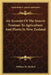 An Account Of The Insects Noxious To Agriculture And Plants In New Zealand by William M. Maskell