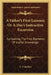 A Father's First Lessons; Or A Day's Instructive Excursion: Containing The First Elements Of Useful Knowledge by L. F. Jauffret