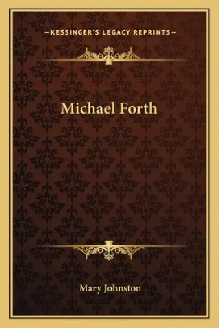 Michael Forth by Mary Johnston