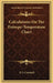Calculations On The Entropy-Temperature Chart by W. J. Crawford
