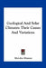 Geological And Solar Climates: Their Causes And Variations by Marsden Manson