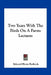 Two Years With The Birds On A Farm: Lectures by Edward Howe Forbush