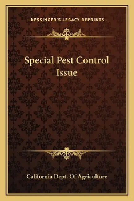 Special Pest Control Issue by California Dept of Agriculture