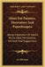 Hints For Painters, Decorators And Paperhangers: Being A Selection Of Useful Rules, Data, Memoranda, Methods And Suggestions by An Old Hand