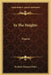 In The Heights: Poems by Richard Watson Gilder