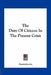The Duty Of Citizens In The Present Crisis by Anonymous