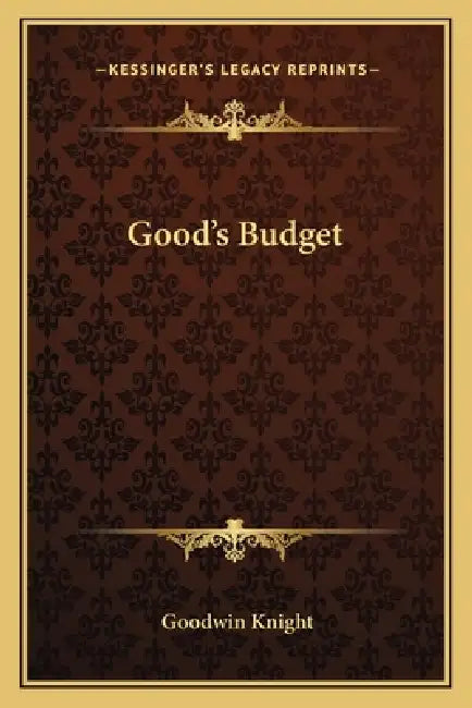 Good's Budget by Goodwin Knight