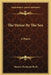 The House By The Sea: A Poem by Thomas Buchanan Read