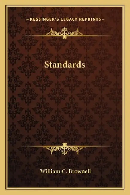 Standards by William C. Brownell