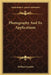 Photography And Its Applications by William Gamble