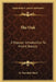 The Oak: A Popular Introduction To Forest Botany by H. Marshall Ward