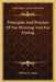 Principles And Practice Of Fur Dressing And Fur Dyeing by William E. Austin