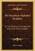 The Standard-Alphabet Problem: Or The Preliminary Subject Of A General Phonic System by Robert Moffat