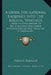 A Guide For Rational Inquiries Into The Biblical Writings: Being An Examination Of The Doctrinal Difference Between Judaism And Primitive Christianity by Isidor Kalisch