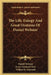 The Life, Eulogy And Great Orations Of Daniel Webster by Daniel Webster, Lewis Gaylord Clark, Wilbur M. Hayward