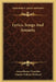 Lyrics, Songs And Sonnets by Amos Henry Chandler, Charles Pelham Mulvany