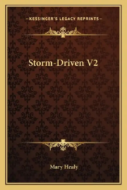 Storm-Driven V2 by Mary Healy