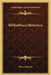 Bibliotheca Historica by Henry Stevens