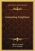 Interesting Neighbors by Oliver P. Jenkins, W. S. Atkinson