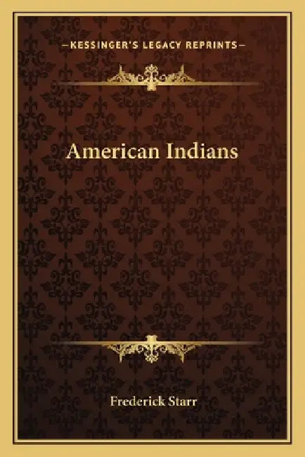 American Indians by Frederick Starr