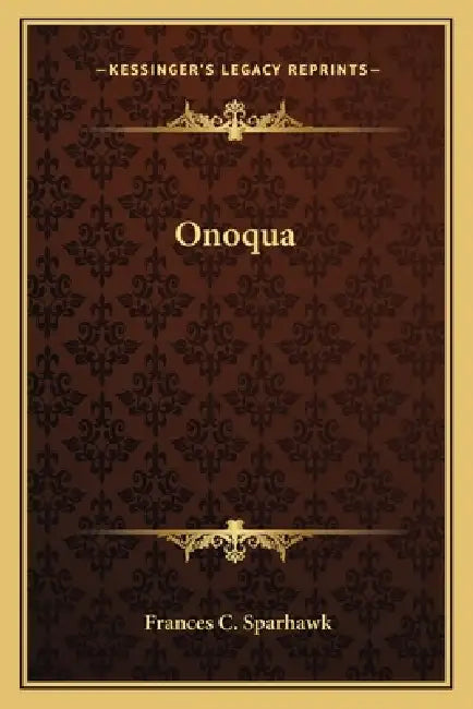 Onoqua by Frances C. Sparhawk