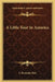 A Little Tour In America by S. Reynolds Hole