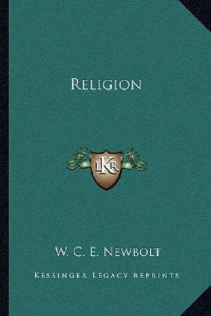Religion by W. C. E. Newbolt